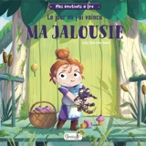 Le jour où j'ai vaincu ma jalousie - Loïc Ibarrola-Ibero