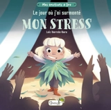 Le jour où j'ai surmonté mon stress - Loïc Ibarrola-Ibero