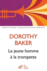 Le jeune homme à la trompette - Dorothy Baker