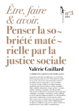 Etre, faire & avoir : penser la sobriété matérielle par la justice sociale : Valérie Guillard commente l'article de Debra Satz - Valérie Guillard