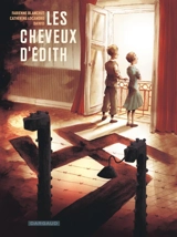 Les cheveux d'Edith - Fabienne Blanchut