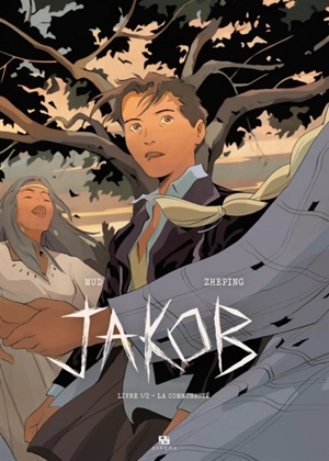 Jakob. Vol. 1. La communauté - Mud