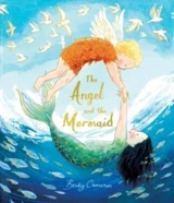 The Angel and the Mermaid - Cameron, Becky