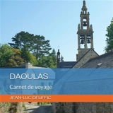 Daoulas : Carnet de voyage - Jean-Luc Deuffic