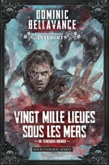 Vingt mille lieues sous les mers : in tenebris mundi - Dominic Bellavance