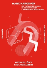 Marx narodnik : les populistes russes, le communisme et l'avenir de la révolution - Michael Löwy
