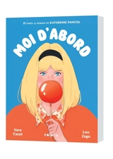 Moi d'abord - Véro Cazot