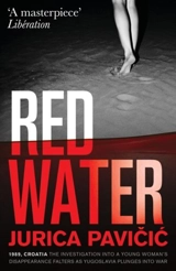 Red Water - Jurica Pavičić