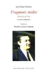 Fragments inédits : Histoire du peu : et autres fragments - Jean-Marie Pontevia