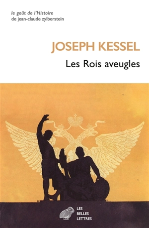 Les rois aveugles - Joseph Kessel