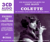 Colette : une pionnière, entre scandales et quête de liberté - Lise Manin