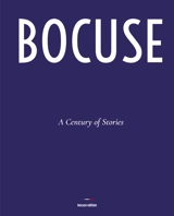 Bocuse, a century of stories - Christophe Magnette