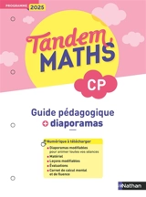Tandem, maths CP : guide pédagogique + diaporamas : programme 2025