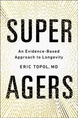 Super Agers - Eric J. Topol