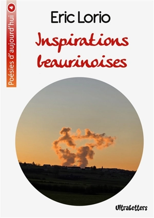 Inspirations beaurinoises - Lorio, Eric