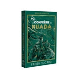 La saga de Dagda. Vol. 2. La confrérie de Nuada : décidez de votre destin - Fabien Olicard