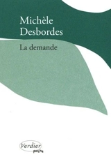 La demande - Michèle Desbordes