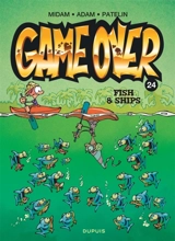 Game over. Vol. 24. Fish & ships - Midam