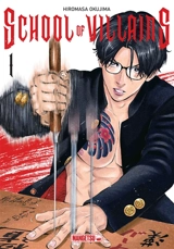 School of villains. Vol. 1 - Hiromasa Okushima