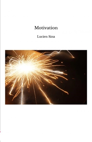 Motivation - Lucien Sina