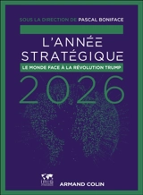 L'année stratégique 2026 : le monde face à la révolution Trump