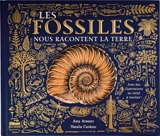 Les fossiles nous racontent la Terre - Amy Atwater