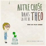 Autre Chose dans la vie de Théo : 2 - Valérie Gay-Corajoud
