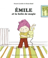 Emile. Emile et la boîte de magie - Vincent Cuvellier