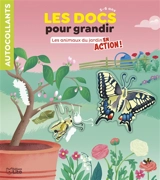 Les animaux du jardin en action ! - Emmanuelle Kecir-Lepetit