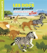 Les animaux de la savane en action ! - Emmanuelle Kecir-Lepetit