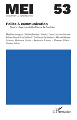 MEI Médiation et information, n° 53. Police & communication