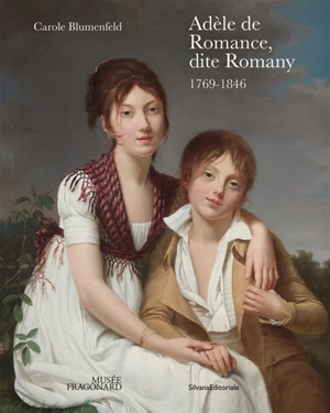 Adèle de Romance, dite Romany : 1769-1846
