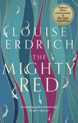The Mighty Red - Louise Erdrich
