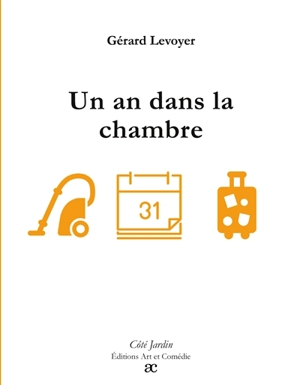 Un an dans la chambre - Gérard Levoyer