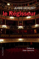Le Regisseur - Jeanne Desaubry