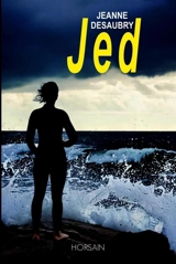Jed, une femme impossible - Jeanne Desaubry
