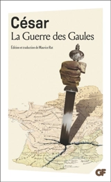 La guerre des Gaules - Jules César