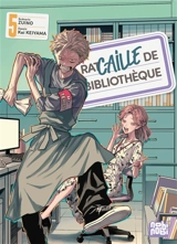 Racaille de bibliothèque. Vol. 5 - Zuino