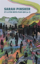 Et il n'en resta plus que (n-1) - Sarah Pinsker