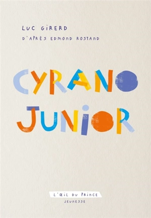 Cyrano junior - Luc Girerd