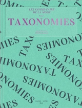 Les savoir-faire de la mode. Vol. 3. Taxonomies