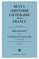 Revue d'histoire littéraire de la France, hors série, n° 2023. Bibliographie de la littérature française (XVIe-XXIe siècle) : année 2022 - Julien Dimerman