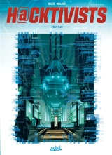 H@cktivists. Vol. 3. Dark Train - Laurent-Frédéric Bollée