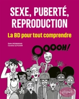 Sexe, puberté, reproduction : la BD pour tout comprendre - Association Boop Project