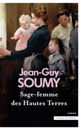 Sage-femme des Hautes Terres - Jean-Guy Soumy