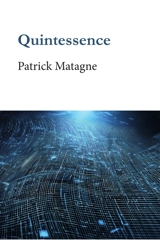 Quintessence - Patrick Matagne