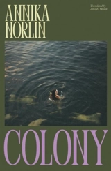 Colony - Annika Norlin