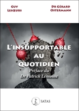 L'insupportable au quotidien