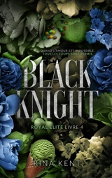 Royal Elite. Vol. 4. Black knight - Rina Kent