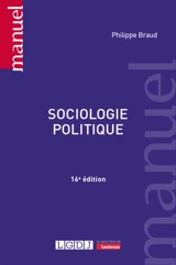 Sociologie politique - Philippe Braud